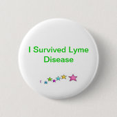 Ik overlevende ziekte van Lyme Ronde Button 5,7 Cm (Voorkant)