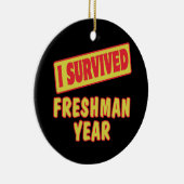 IK OVERLEVING FRESHMAN JAAR KERAMISCH ORNAMENT (Rechts)