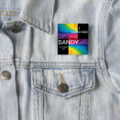 IK OVERLEVING HURRICANE SANDY 2012 VIERKANTE BUTTON 5,1 CM (In situ)