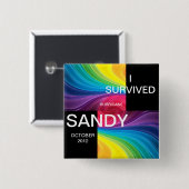 IK OVERLEVING HURRICANE SANDY 2012 VIERKANTE BUTTON 5,1 CM (Voorkant /achterkant)