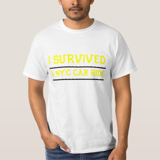 IK OVERVIVED, een NYC taxirit, __________________. T-shirt (Voorkant)