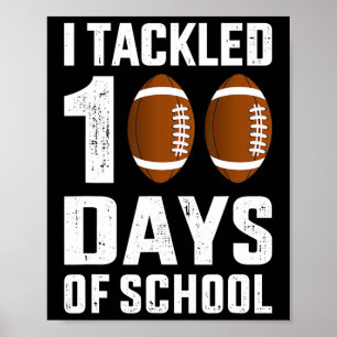 Ik pakte 100 dagen school 100e dag football studie poster