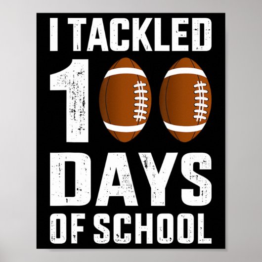 Ik pakte 100 dagen school 100e dag football studie poster (Voorkant)