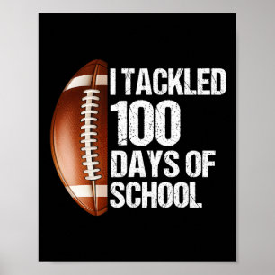 Ik pakte 100 dagen school 100e dag voetbal lesgeve poster
