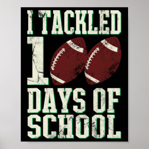 Ik pakte 100 dagen school voetbal thema zeggen poster