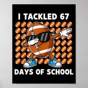 Ik pakte 67 dagen school aan 67 meme voetbal humor poster