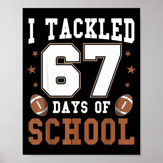 Ik pakte 67 dagen school grappig zes zeven meme F Poster (Voorkant)
