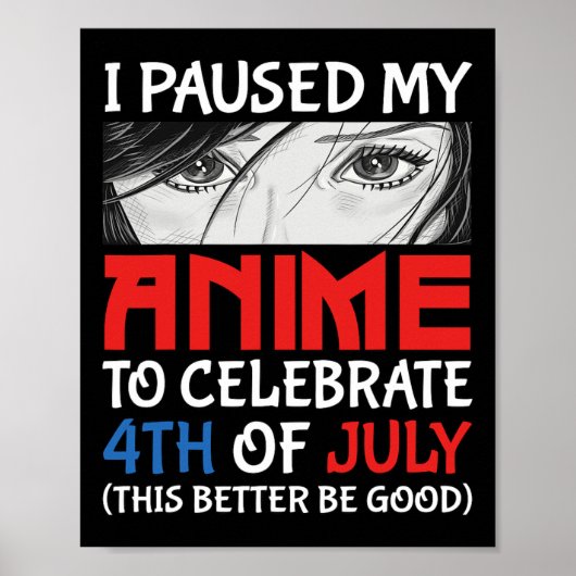 Ik pakte mijn anim om 4 juli grappig te vieren. poster (Voorkant)
