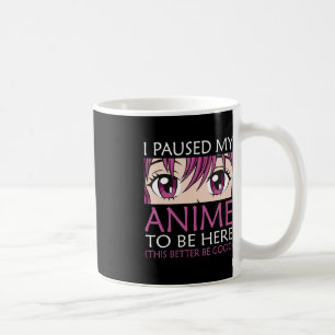 Ik pakte mijn anim om hier te zijn - Kawaii otaku Koffiemok