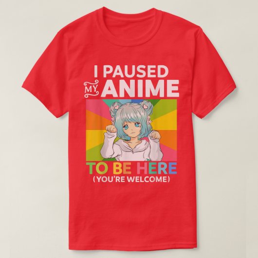 Ik pakte mijn anim om hier te zijn... t-shirt (Design voorkant)