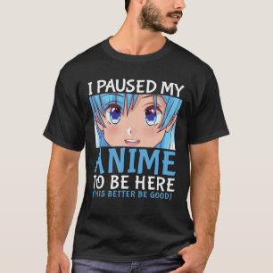 Ik pakte mijn Anime om hier te zijn Anime Kawaii J T-shirt