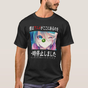 Ik pakte mijn Anime om hier te zijn Anime Merch Ja T-shirt