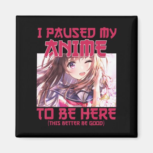 Ik pakte mijn Anime om hier te zijn, Otaku Japanse Magneet (Voorkant)