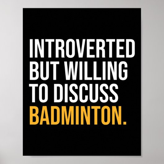 Ik pakte mijn badminton om hier te zijn poster (Voorkant)