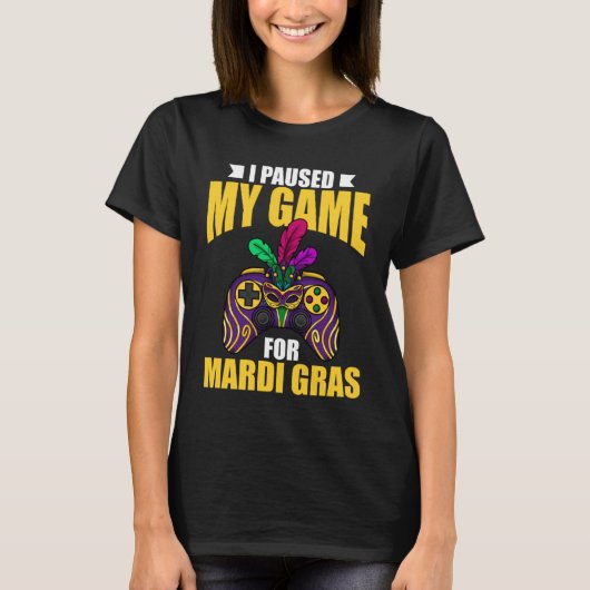 Ik pakte mijn game voor mardi gras gaming parade 2 t-shirt (Voorkant)