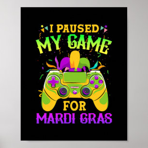 Ik pakte mijn game voor Mardi Gras grappige videok Poster