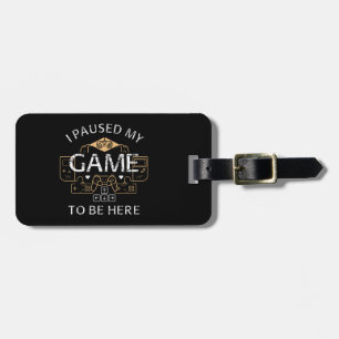 Ik pakte mijn spel om hier te zijn bagagelabel