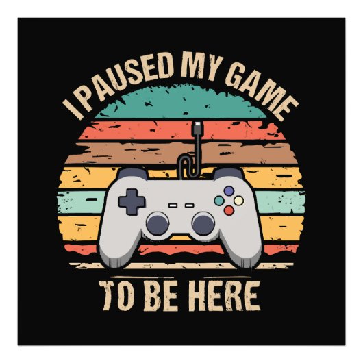 Ik pakte mijn spel om hier te zijn foto afdruk (Voorkant)