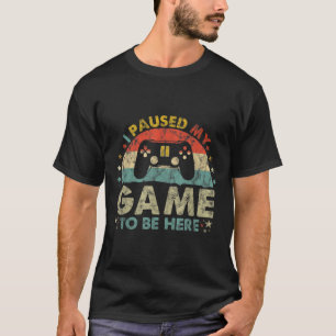 Ik pakte mijn spel om hier te zijn grappige Gamer T-shirt