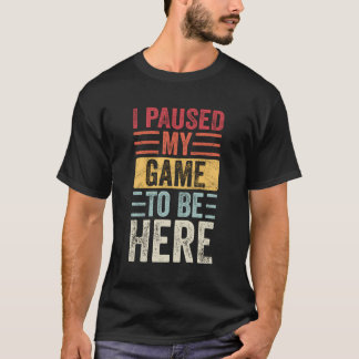 Ik pakte mijn spel om hier te zijn, grappige Retro T-shirt