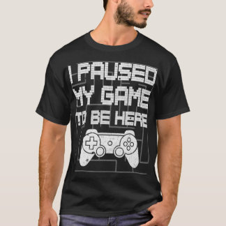 Ik pakte mijn spel om hier te zijn grappige videok t-shirt