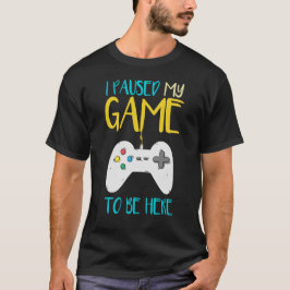 Ik pakte mijn spel om hier te zijn grappige videok t-shirt