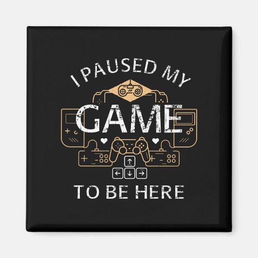 Ik pakte mijn spel om hier te zijn magneet (Voorkant)