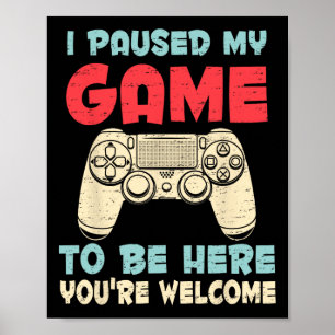 Ik pakte mijn spel om hier te zijn. poster