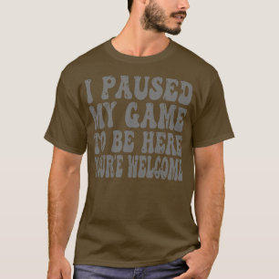 Ik pakte mijn spel om hier te zijn t-shirt