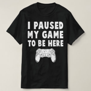 ik pakte mijn spel om hier te zijn t-shirt