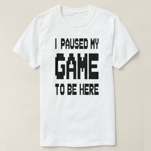 Ik pakte mijn spel om hier te zijn t-shirt (Design voorkant)