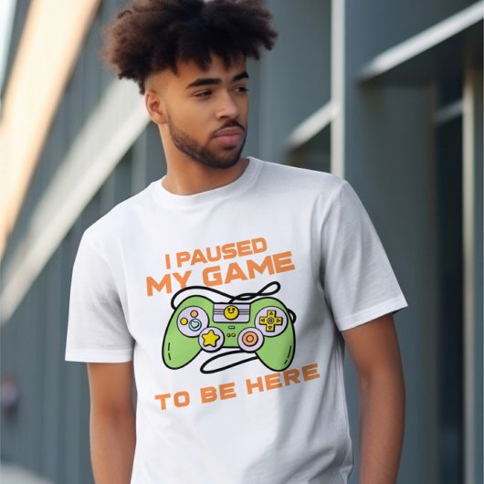 Ik pakte mijn spel om hier te zijn. t-shirt
