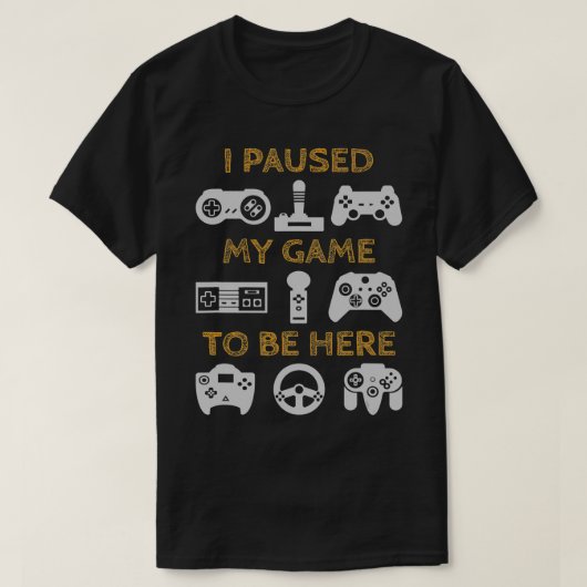 Ik pakte mijn spel om hier te zijn. t-shirt (Design voorkant)