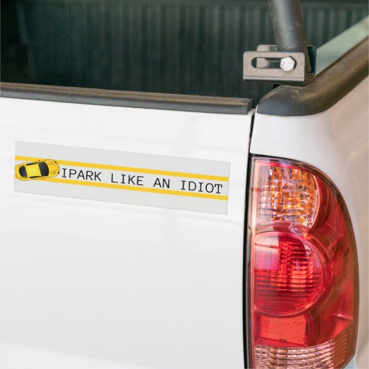 Ik parkeer als een idioot bumpersticker (Op Truck)