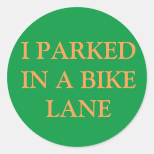Ik parkeerde in een fietspleetsticker ronde sticker