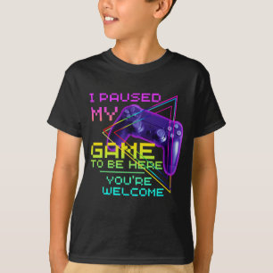 IK PAUSEDE MIJN GAME OM HIER TE ZIJN HARTELIJK BED T-SHIRT
