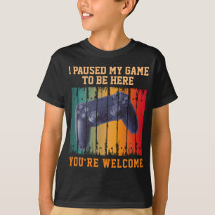 IK PAUSEDE MIJN GAME OM HIER TE ZIJN HARTELIJK BED T-SHIRT