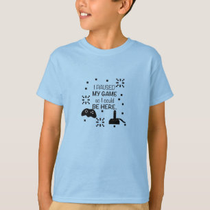Ik pauzeer mijn spel zodat ik hier kan zijn, Gamer T-shirt