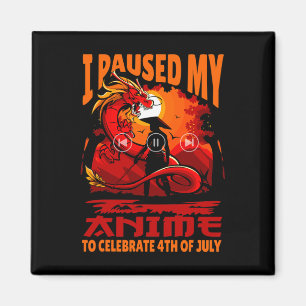 Ik pauzeerde mijn anime om 4th of July Independe t Magneet