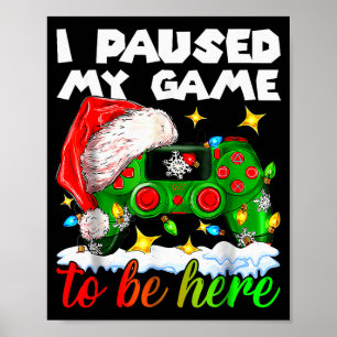 Ik Pauzeerde Mijn Game Kerst Notenkraker Pop Funny Poster