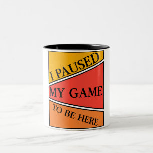 Ik Pauzeerde Mijn Game om Hier Te Zijn - Cadeau vo Tweekleurige Koffiemok