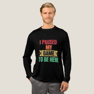 Ik Pauzeerde Mijn Game Om Hier Te Zijn Funny Studi Tri-Blend Shirt