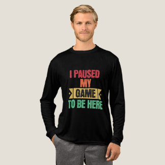 Ik Pauzeerde Mijn Game Om Hier Te Zijn Funny Studi Tri-Blend Shirt