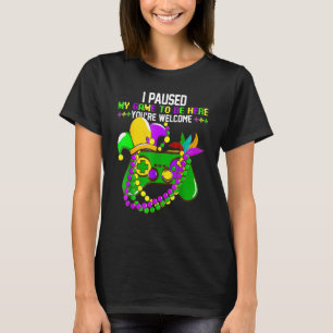 Ik Pauzeerde Mijn Game Om Hier Te Zijn Hartelijk D T-shirt