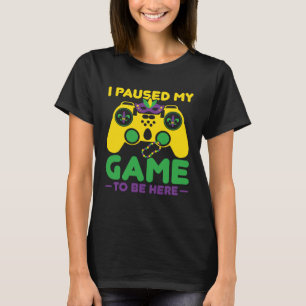 Ik Pauzeerde Mijn Game Om Hier Te Zijn Parade Kost T-shirt