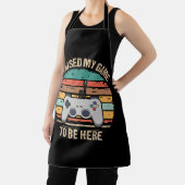 Ik Pauzeerde Mijn Game Om Hier Te Zijn Schort (Insitu)