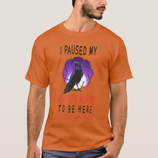 Ik pauzeerde mijn Horror Film Fun Halloween Horror T-shirt