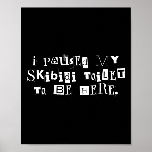 Ik pauzeerde mijn skibidi toilet om hier grappig t poster (Voorkant)