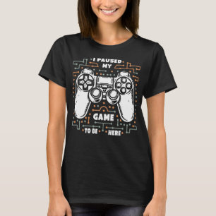 Ik pauzeerde mijn spel om hier grappige gamer Appa T-shirt