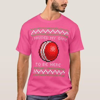 Ik pauzeerde mijn spel om hier lelijke cricket ker t-shirt
